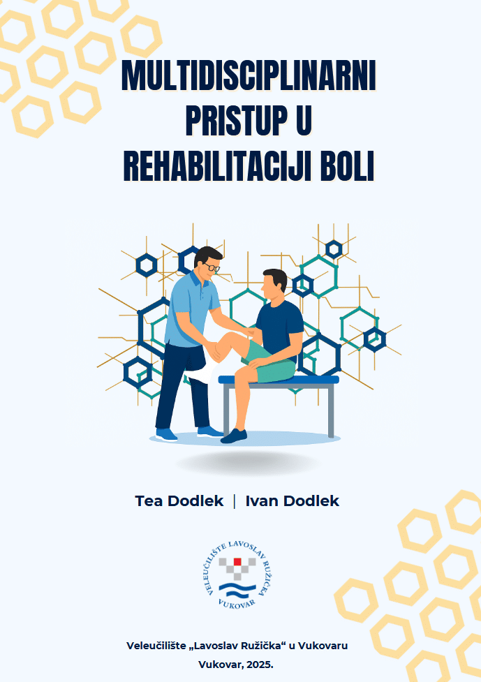Multidisciplinarni pristup u rehabilitaciji boli / Tea Dodlek, Ivan Dodlek