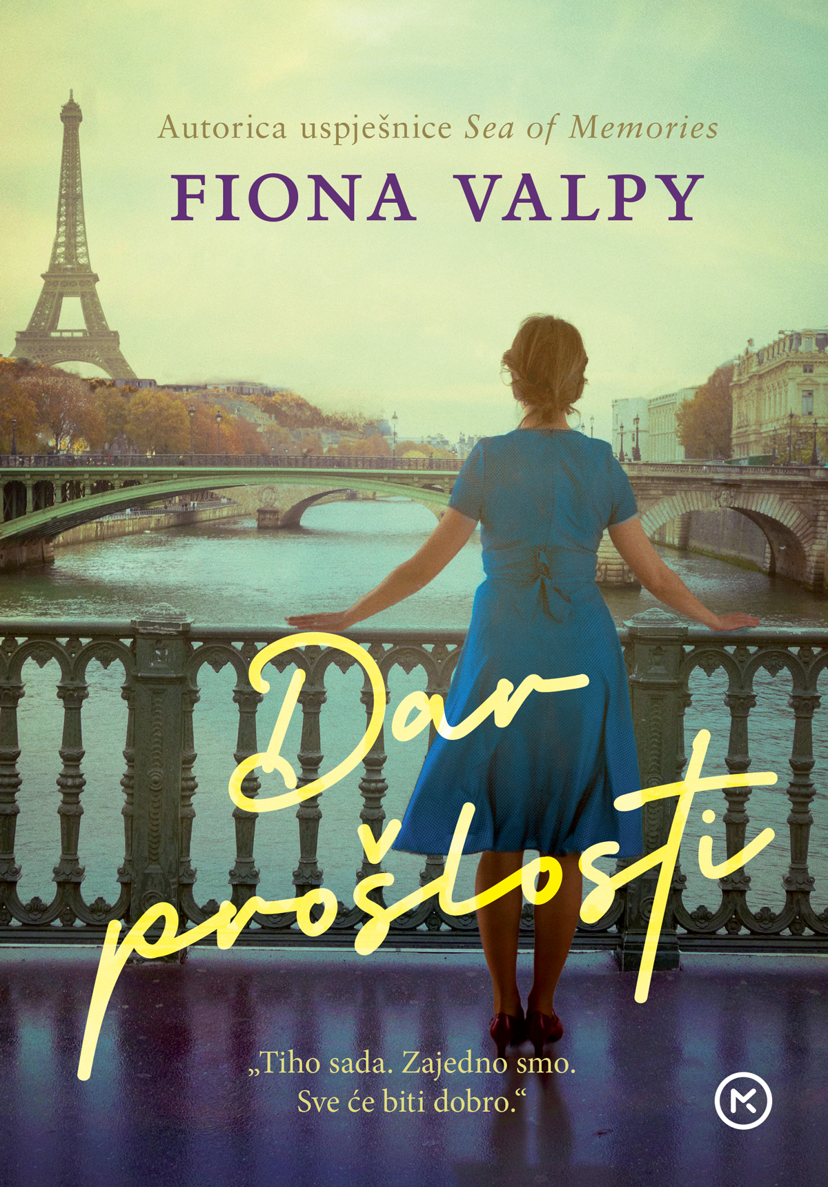 Dar prošlosti / Fiona Valpy ; s engleskoga prevela Vesna Valenčić.