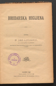 Brodarska higijena / napisao Jakob Gjivanović.