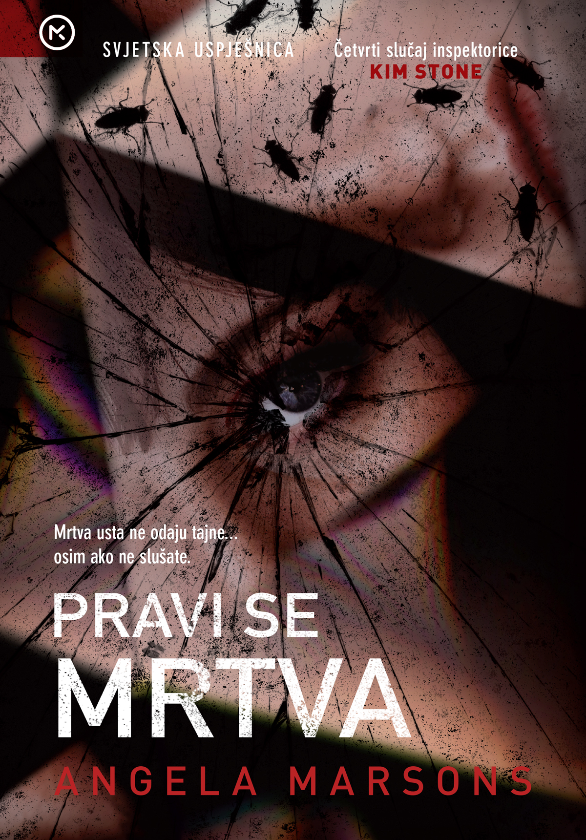 Pravi se mrtva / Angela Marsons ; s engleskog preveo Igor Rendić.