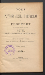 Vodj za Plitvička jezera u Hrvatskoj i prospekt za otvoreni na njih god. 1896. Hotel 