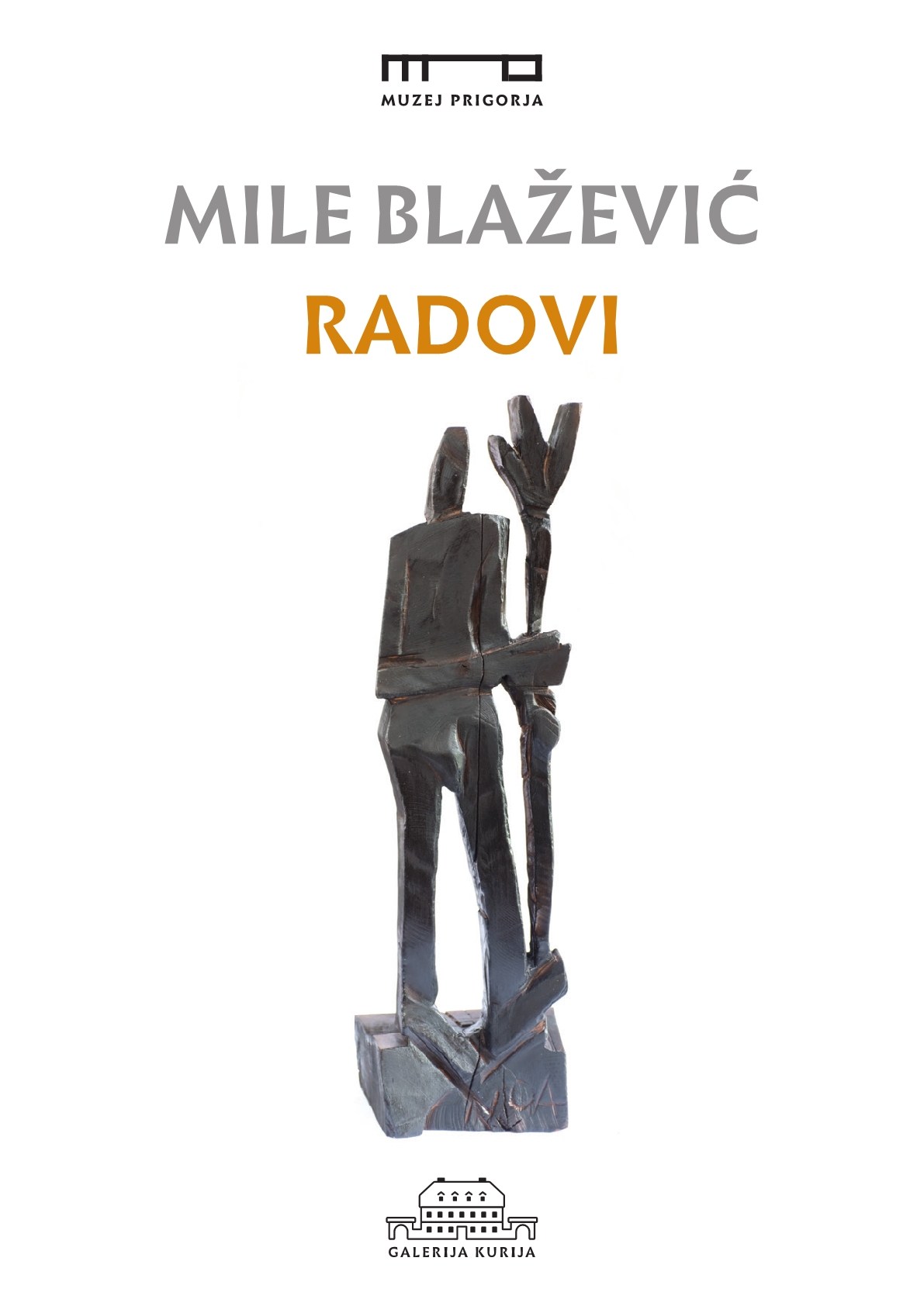 Mile Blažević : radovi / stručna koncepcija izložbe  Stanko Špoljarić. 