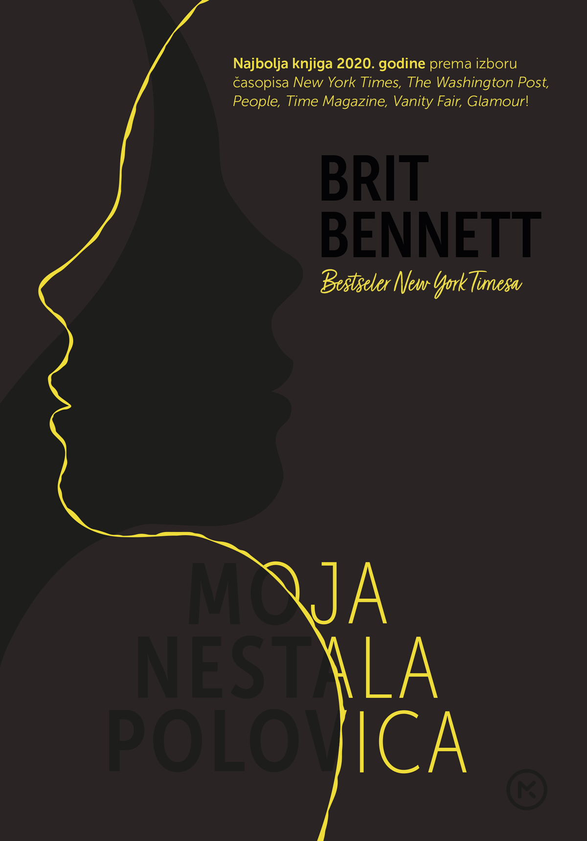 Moja nestala polovica / Brit Bennett ; s engleskoga prevela Aleksandra Barlović