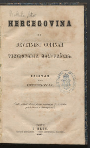 Hercegovina za devetnaest godinah vezirovanja Hali-pašina / spievao Jedan Hercegovac.