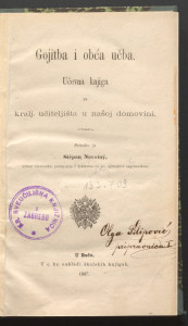 Gojitba i obća učba : učevna knjiga za Kralj. učiteljišta u našoj domovini / priredio ju Stèpan Novotný.