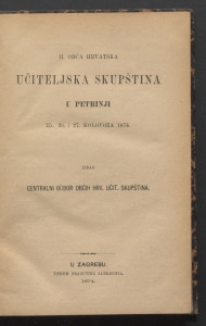 II. obća hrvatska učiteljska skupština u Petrinji 25., 26. i 27. kolovoza 1874. 