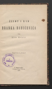 Život i rad Branka Radičevića / piše Risto Kovačić.