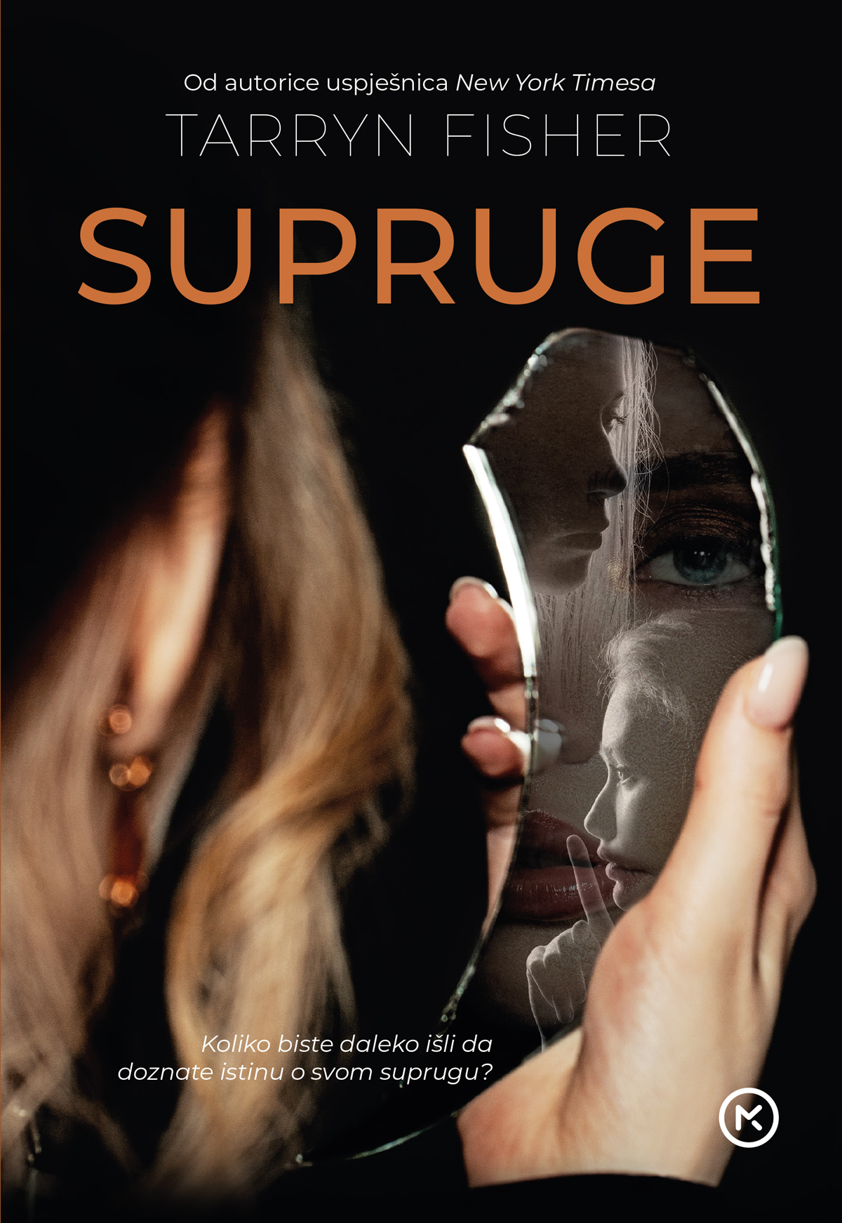 Supruge / Tarryn Fisher ; s engleskog prevela Andrea Cvjetković.
