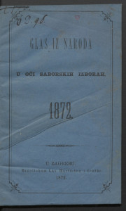 Glas naroda : u oči saborskih izborah 1872.