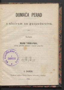 Domaća perad s obzirom na gospodarstvo / sastavio Mijo Vrbanec.