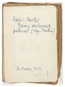 Piesni duhovne od pohvalaa Boxyieh / sloxi dalmatinski Bartolomeo Kassicch Paxanin redovnik boggoslovvac od Reda Druxbe Yesussovae