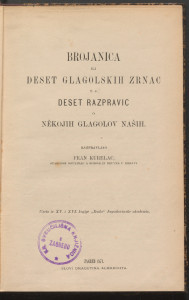 Brojanica ili Deset glagolskih zrnac t. j. deset razpravic o někojih glagolov naših / razpravljao Fran Kurelac.