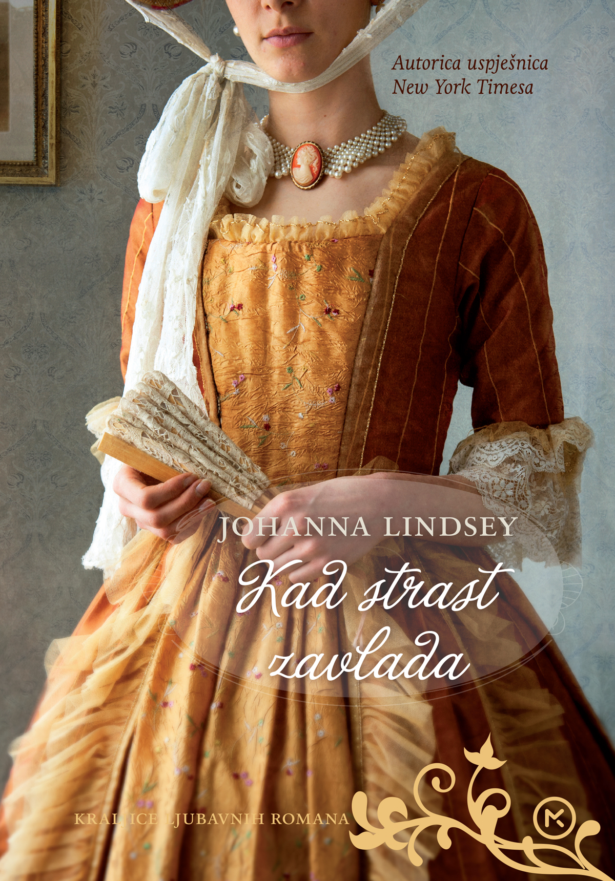 Kad strast zavlada / Johanna Lindsey ; s engleskog prevela Silvija Čolić