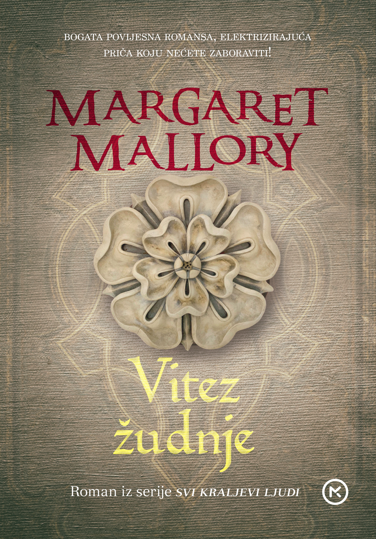 Vitez žudnje / Margaret Mallory ; s engleskoga preveo Mladen Jurčić