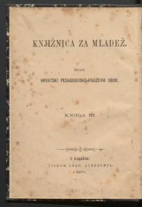 Franjo Josip prvi, kralj ugarsko-hrvatski i car austrijanski / školskoj mladeži za uspomenu 24. travnja 1879. prir. hrv. pedag. književni zbor.