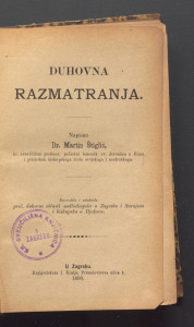 Duhovna razmatranja / napisao Martin Štiglić.