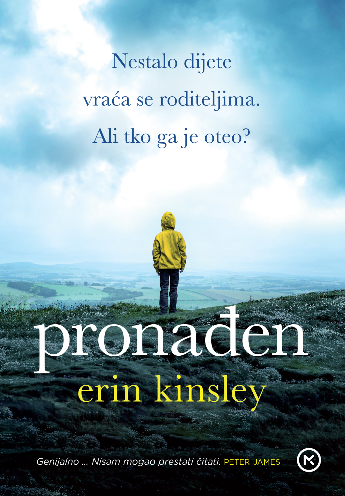 Pronađen / Erin Kinsley ; s engleskog prevela Maja Opačić