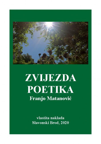 Zvijezda poetika   / Franjo Matanović