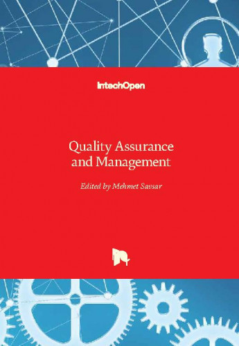 Quality assurance and management / edited by Mehmet Savsar