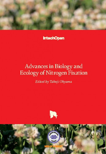 Advances in biology and ecology of nitrogen fixation   / edited by Takuji Ohyama