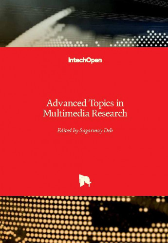 Advanced topics in multimedia research edited by Sagarmay Deb