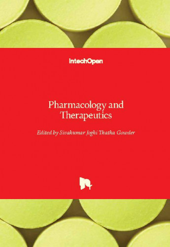 Pharmacology and therapeutics / edited by Sivakumar Joghi Thatha Gowder