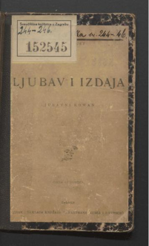 Ljubav i izdaja : ljubavni roman / Aug. Maqueta.