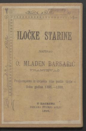 Iločke starine / napisao Mladen Barbarić.