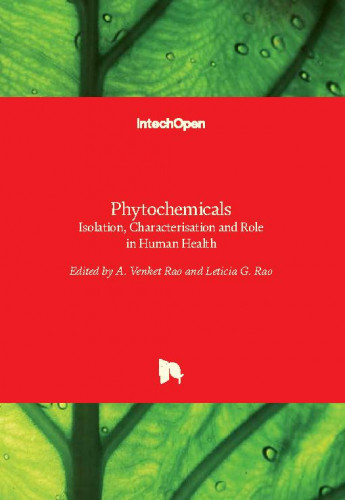 Phytochemicals : isolation, characterisation and role in human health / edited by A. Venket Rao and Leticia G. Rao