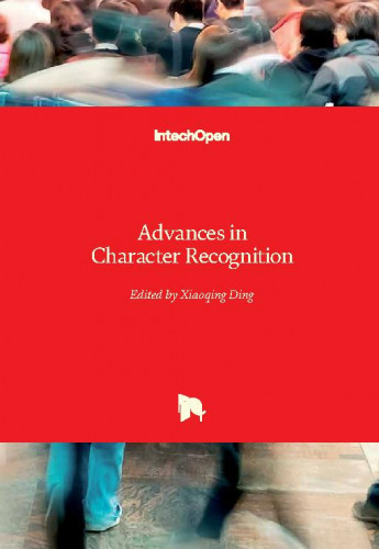 Advances in character recognition   / edited by Xiaoqing Ding