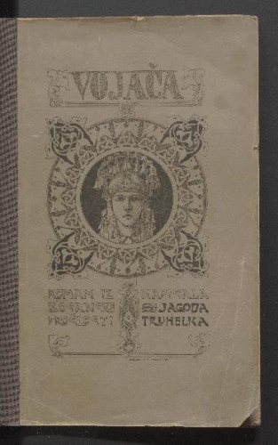 Vojača : historijski roman iz Bosne.
