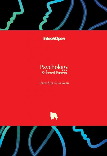 Psychology - selected papers / edited by Gina Rossi