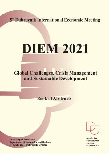 Global challenges, crisis management and sustainable development : book of abstracts / 5th Dubrovnik International Economic Meeting, DIEM 2021, 2-3 July 2021., Dubrovnik, Croatia ; editor in chief Ivona Vrdoljak Raguž.