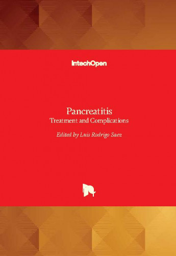 Pancreatitis - treatment and complications / edited by Luis Rodrigo Saez