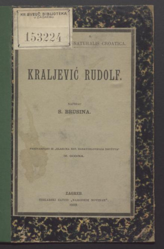 Kraljević Rudolf  / napisao S. Brusina.