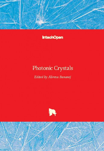 Photonic crystals / edited by Alireza Bananej