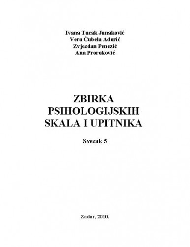 Zbirka psihologijskih skala i upitnika. Sv. 5   / Ivana Tucak Junaković ... [et al.].