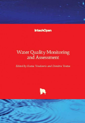 Water quality monitoring and assessment / edited by Kostas Voudouris and Dimitra Voutsa