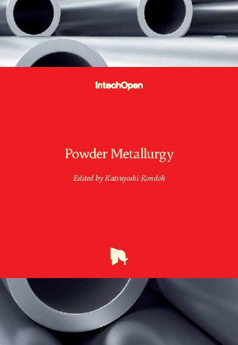 Powder metallurgy / edited by Katsuyoshi Kondoh