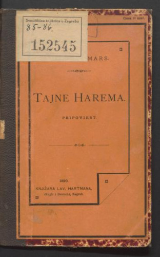 Tajne harema : pripoviest / napisao Georges Mars ; preveo Lj. M.