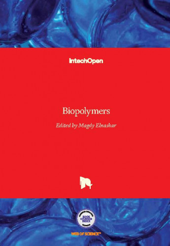 Biopolymers / edited by Magdy Elnashar