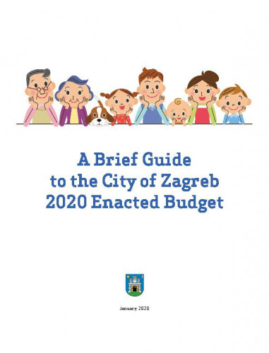 A brief guide to the city of Zagreb 2020   : enacted budget  / prepared by Institute of Public Finance.