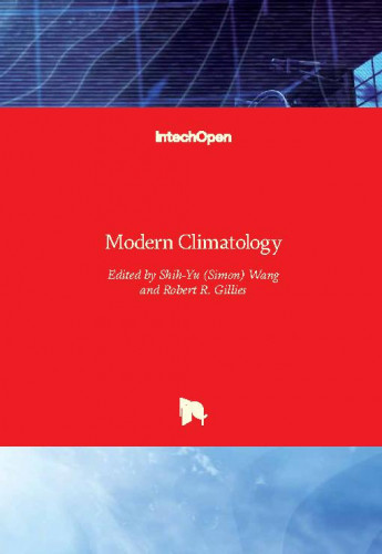Modern climatology / edited by Shih-Yu (Simon) Wang and Robert R. Gillies
