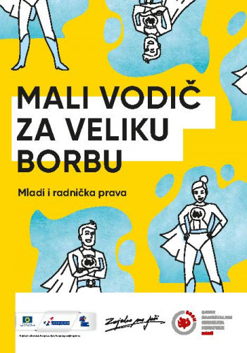 Mali vodič za veliku borbu / urednik Darko Šeperić, ilustracije Stipe Kalajžić.