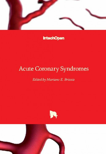 Acute coronary syndromes edited by Mariano E. Brizzio