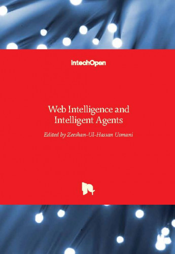 Web intelligence and intelligent agents  / edited by Zeeshan-Ul-Hassan Usmani
