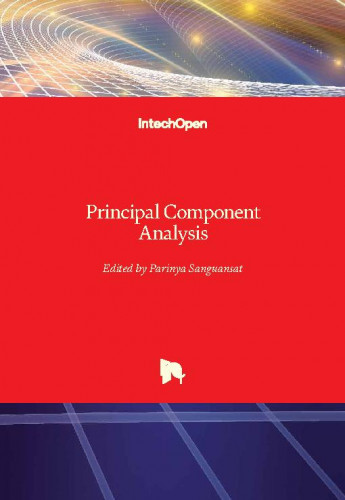 Principal component analysis / edited by Parinya Sanguansat