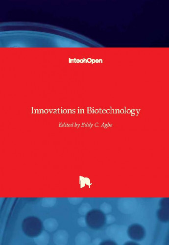 Innovations in biotechnology edited by Eddy C. Agbo