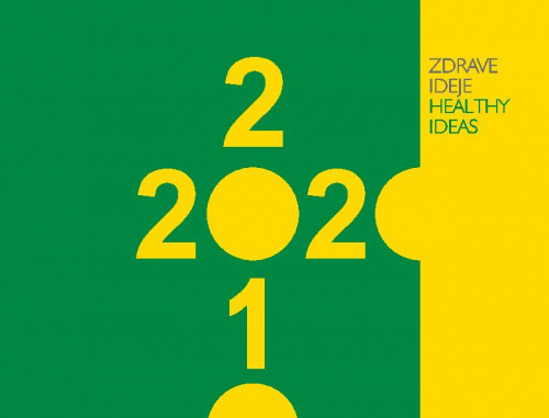 Zdrave ideje 2010-2020   : Healthy ideas  / autori teksta Norman Sartorius ... [et al.].