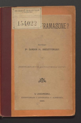 Bi li išli u framasone? / napisao Šandor Bresztyenszky.
